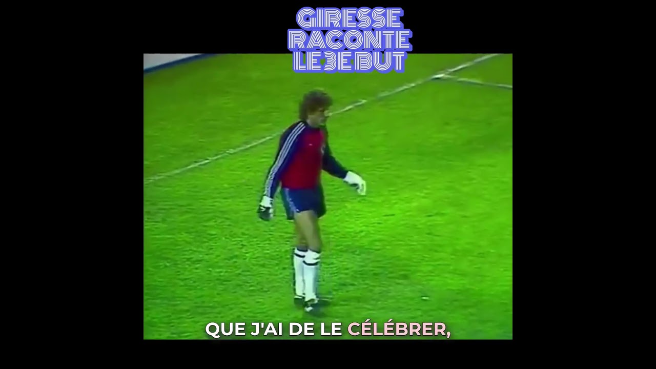 Alain Giresse raconte son 3e but à Séville