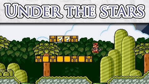 SMBX Custom Level: Under the stars