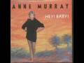 You Needed Me - Anne Murray