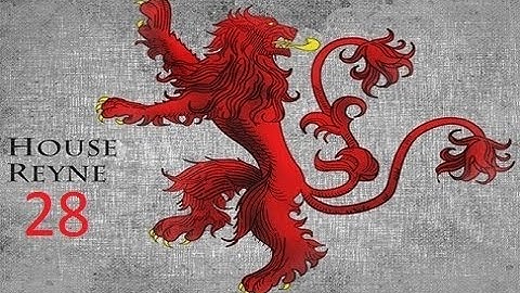 Crusader Kings 2: Game of thrones mod- Reyne Part 28