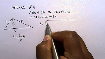 TUTORIAL 9. AREA DE UN TRIANGULO CUALESQUIERA