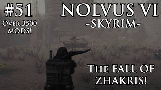 ULTRA Modded Skyrim 2026 - NOLVUS V6 | EP.51 | The Fall of Zhakris