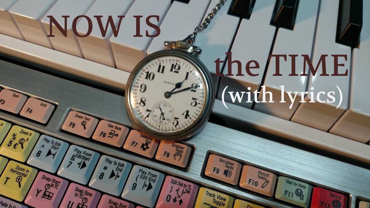 Now Is the Time (lyrics) YouTube
