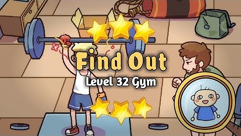 Find Out Discovery Level 32 Gym