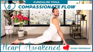 Day 8: Compassionate Flow 💞 Heart Awakened | 10 Days of Yoga for Anahata Chakra