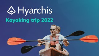 Hyarchis kayaking trip 2022