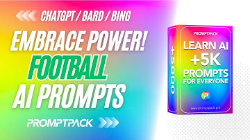 Football AI Prompts by PromptPack | #AI #ChatGPT #Bard #Bing