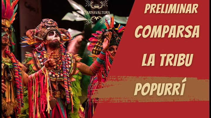 Comparsa La tribu - Popurrí (con letra)