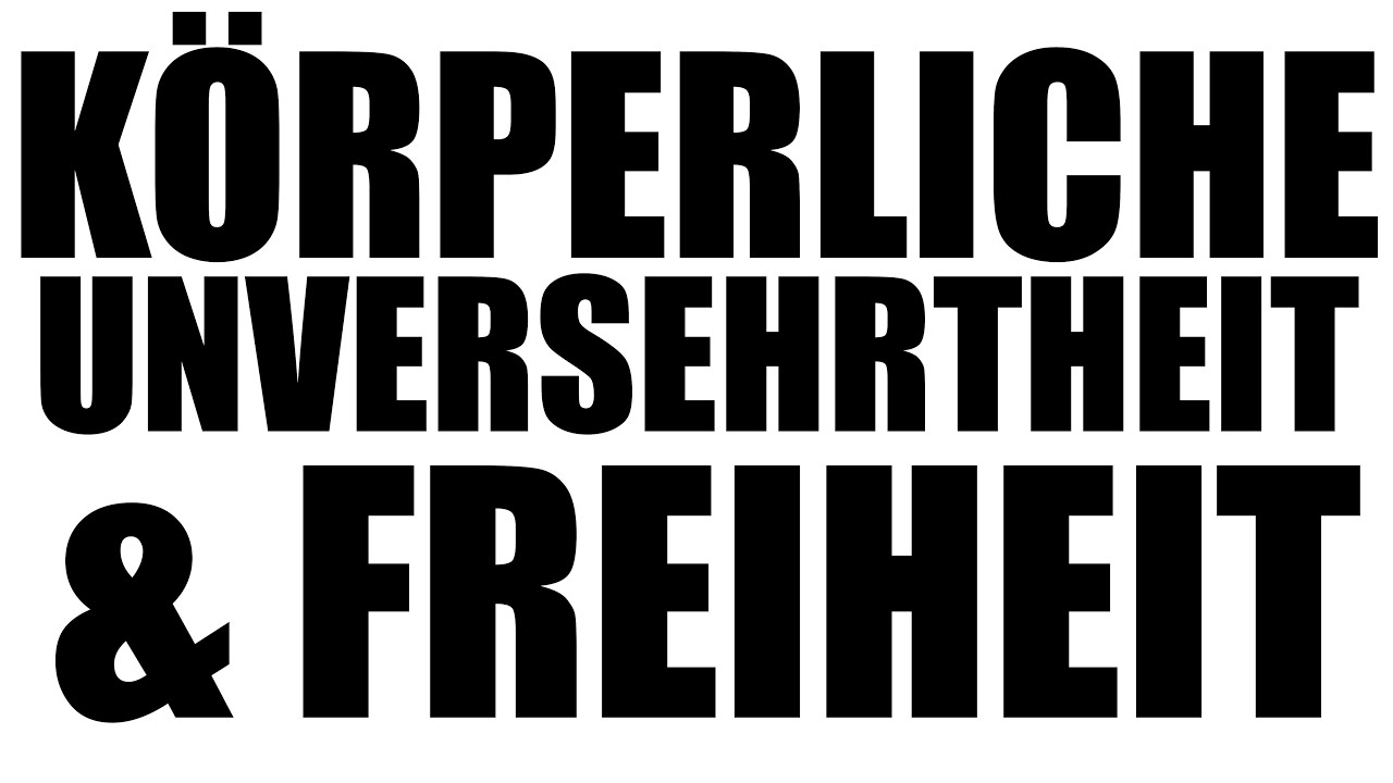 Recht Auf Leben Und Körperliche Unversehrtheit