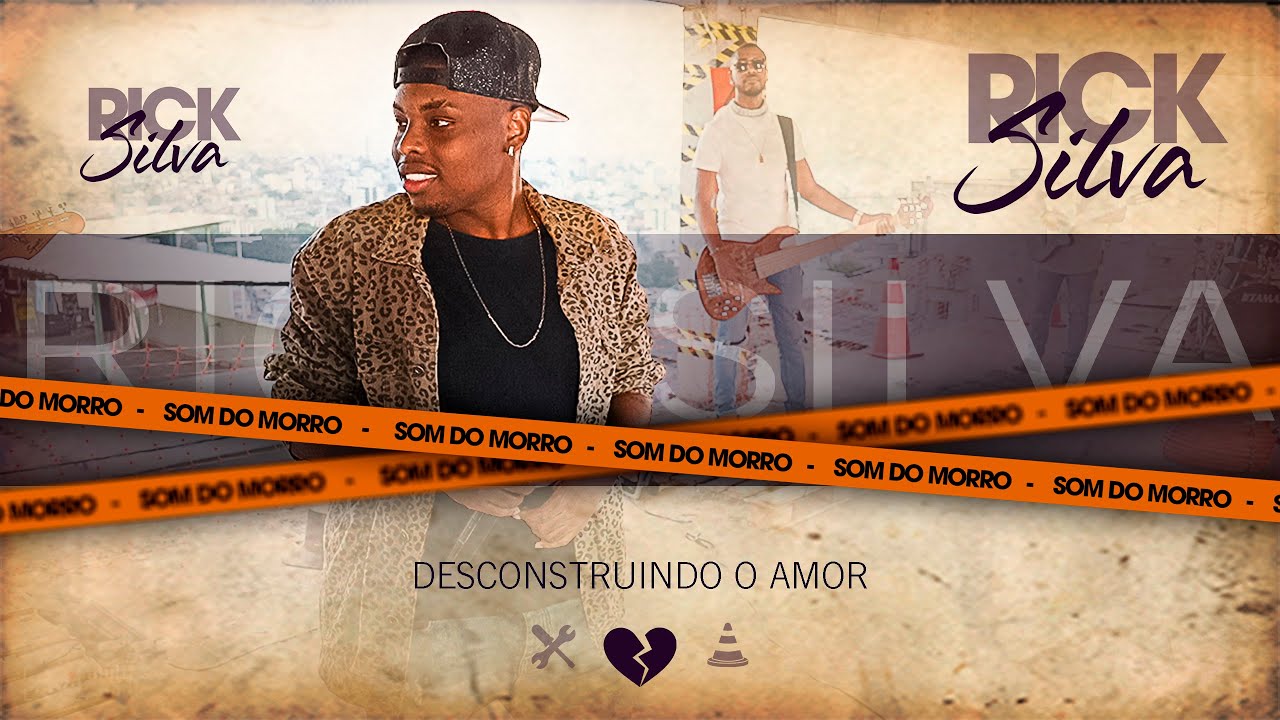 Sleduj Rick Silva - Desconstruindo o Amor (Som do Morro) na YouTube Sleduj Rick Silva - Desconstruindo o Amor (Som do Morro) na YouTube