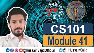 CS101 Module 41 | CS101 Lecture 41 | Hussain Sajid | Urdu / Hindi