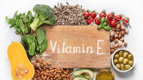 Vitamin E: Understanding Its Role in Health (3 Minutes)