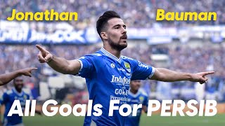 Jonathan Bauman | All Goals for PERSIB - Part I