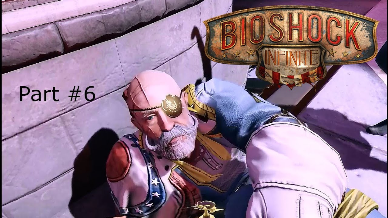 Bioshock Infinite Part 6 Youtube 