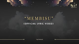 Yogi Pambudi - Membisu (Official Lyric Video) 
