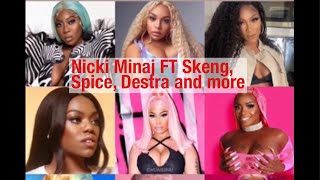 Nicki Minaj ft Skeng Spice, Destra Garcia, Patrice Roberts, Pamputtae, Dovey & more on new song