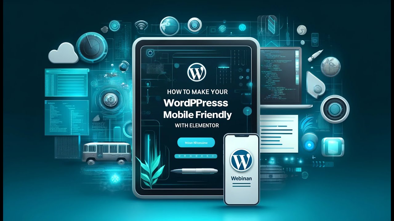 How to Make Your WordPress Website Mobile Friendly with Elementor 2024 ...