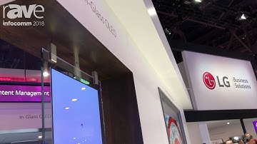 InfoComm 2018: LG Features Its Dual Sided In-Glass OLED Wallpaper Display