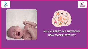 Milk Allergy in Babies: Early Signs and How to Handle Lactose Intolerance in Baby-Dr.O.S.Siva Prasad
