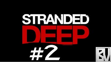 Stranded Deep 02: Flare Guns