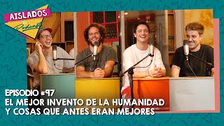 El MEJOR INVENTO de la HUMANIDAD y COSAS que ANTES eran MEJORES