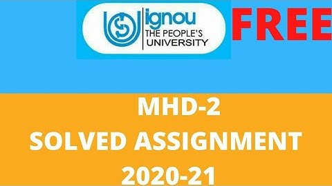 Ignou mhd 2 solved assignment 2020-21 free