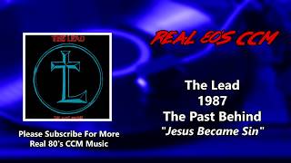 The Lead - Jesus Became Sin