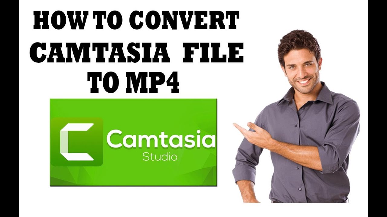 How to convert camtasia Video to Mp4 2021 YouTube