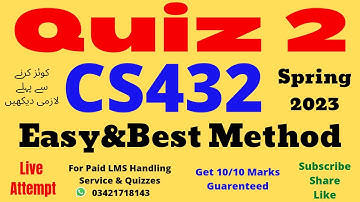 CS432 Quiz No 2 Solution Spring 2023 100% Verified Answers