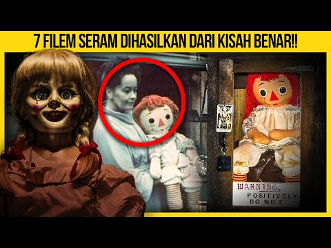 7 FILEM SERAM DIHASILKAN DARI KISAH BENAR YANG KORANG TAKKAN SANGKA