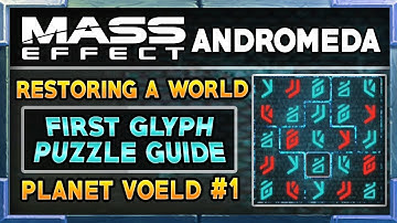 Mass Effect Andromeda: Planet Voeld #1 (Glyph Puzzle) Restoring a World