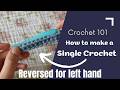 Crochet 101: Single Crochet (sc) Left-Handed