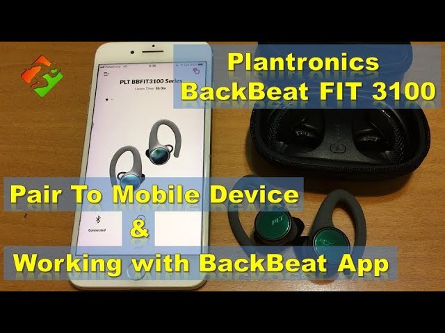 Plantronics BackBeat FIT 3100 - Pairing & Working with BackBeat App