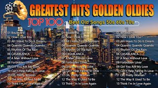 Top 100 Greatest Old Back To The 60s 70s | Golden Oldies Greatest Hits 50s 60s | Legend Old Music