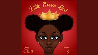 Video thumbnail of "Ebony Jenae - Little Brown Girl"