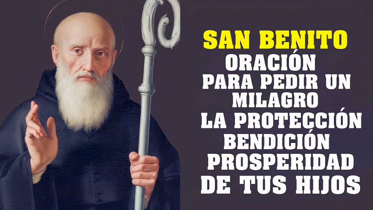 Cuál es la oración de san benito