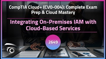Integrating On-Premises IAM with Cloud-Based Services | Exclusive Lesson