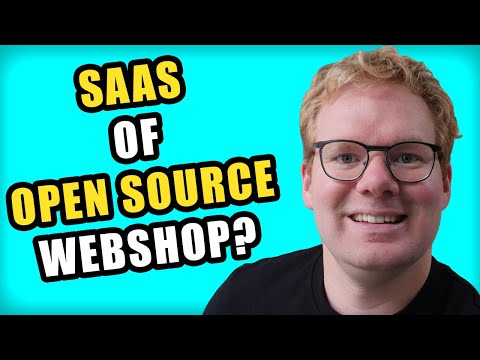 Open Source versus SaaS Webshop Software - Wat is het beste?