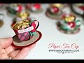 Paper tea cup -  treat holder ( tacita de té en papel  )