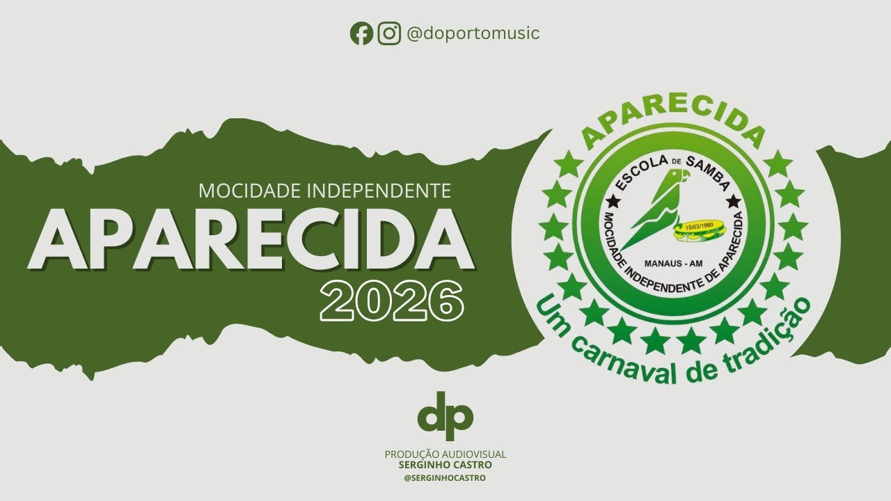 Mocidade Independente de Aparecida 2026 | Samba Oficial