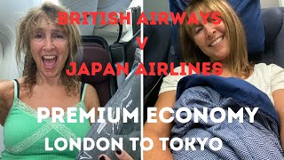 TRIP REPORT - PREMIUM ECONOMY REVIEW: BRITISH AIRWAYS vs JAPAN AIRLINES, LONDON TO TOKYO, JAPAN