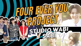 🎥Studio Wabi Sabi: Four Ever You Project