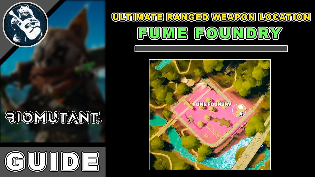 Area Objectives: Fume Foundry Ultimate Ranged Weapon Location in Biomutant Items