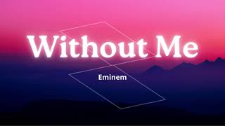 Without Me 1 Hour - Eminem