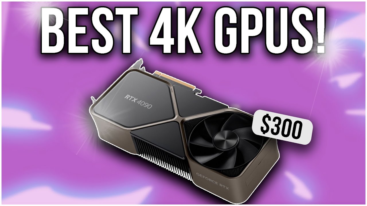 Best Graphics Cards for 4K Gaming in 2023 - GeekaWhat