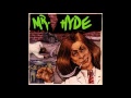 Mr. Hyde - East of Eden