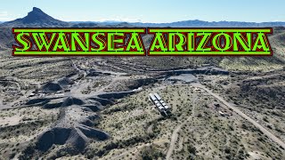 SWANSEA ARIZONA; The Complete History, From BOOM to BUST