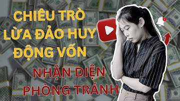 EP062 - Lừa Đảo Huy Động Vốn: Nhận Diện, Phòng Tránh và Bảo Vệ Tài Sản | Kiến Thức Tài Chính