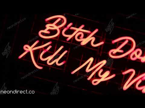 Bitch Don't Kill My Vibe Neon Sign