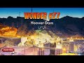 Wonder #77: Hoover Dam | America’s Engineering Marvel